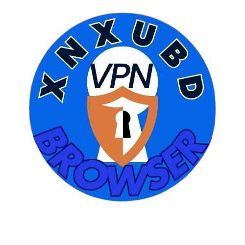 XNXubd Browser VPN APK Latest Version 2025 Free Download